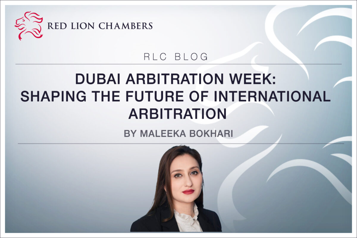 Dubai Arbitration Week: Shaping the Future of International Arbitration